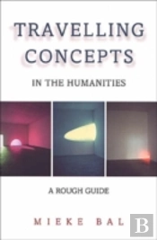 Travelling Concepts In The Humanities