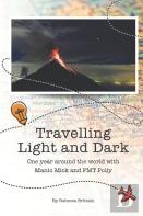 Travelling Light And Dark