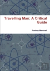 Travelling Man: A Critical Guide