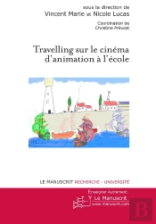 Travelling Sur Le Cinéma D'Animation À L'École