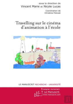 Bertrand.pt - Travelling Sur Le Cinéma D'Animation À L'École