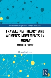 Travelling Theory And Womenâ€™S Movements In Turkey