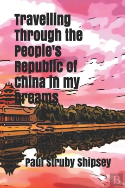 Bertrand.pt - Travelling Through The People'S Republic Of China In My Dreams
