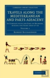 Travels Along The Mediterranean And Parts Adjacent