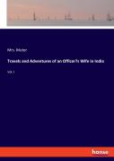 Travels And Adventures Of An Officer'S Wife In India