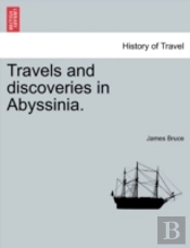 Travels And Discoveries In Abyssinia.