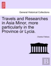 Travels And Researches In Asia Minor, Mo