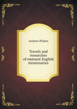 Bertrand.pt - Travels And Researches Of Eminent English Missionaries