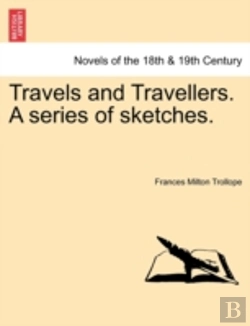 Bertrand.pt - Travels And Travellers. A Series Of Sketches.