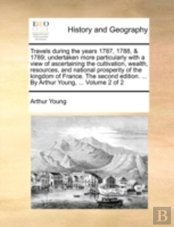 Bertrand.pt - Travels During The Years 1787, 1788, & 1