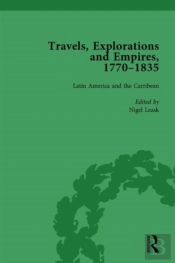 Travels, Explorations And Empires, 1770-1835, Part Ii Vol 7