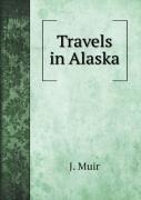 Travels In Alaska