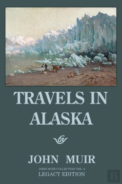 Bertrand.pt - Travels In Alaska - Legacy Edition: Adve
