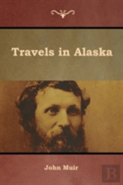 Travels In Alaska