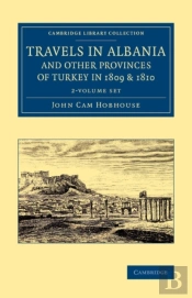 Travels In Albania And Other Provinces Of Turkey In 1809 And 1810 2 Volume Set
