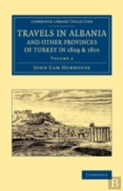 Bertrand.pt - Travels In Albania And Other Provinces Of Turkey In 1809 And 1810