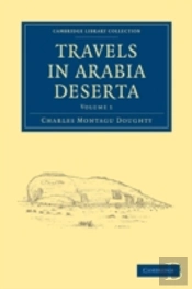 Travels In Arabia Deserta