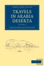Travels In Arabia Deserta