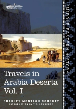 Bertrand.pt - Travels In Arabia Deserta Vol. I