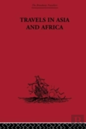 Travels In Asia And Africa