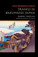 Travels In Bakumatsu Japan