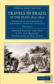 Travels In Brazil, In The Years 1817â€“1820
