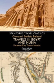Travels In Egypt & Nubia (Stanfords Travel Classics)