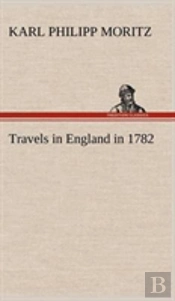 Travels In England In 1782