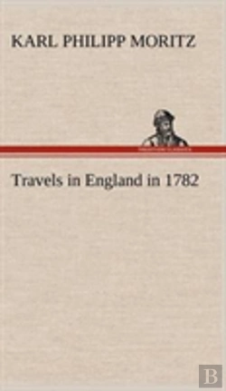 Bertrand.pt - Travels In England In 1782