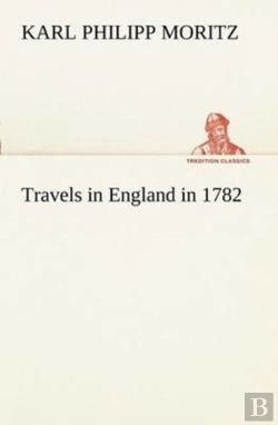 Bertrand.pt - Travels In England In 1782