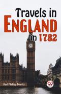 Travels In England In 1782