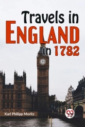 Travels In England In 1782