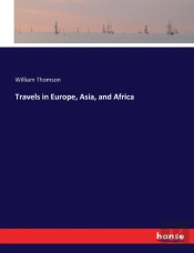 Travels In Europe, Asia, And Africa