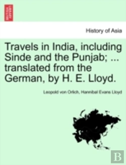 Bertrand.pt - Travels In India, Including Sinde And The Punjab; ... Translated From The German, By H. E. Lloyd.