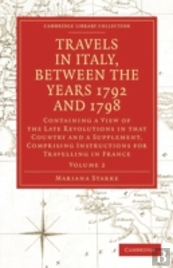 Bertrand.pt - Travels In Italy, Between The Years 1792 And 1798, Containing A View Of The Late Revolutions In That Country