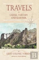 Travels In Ladak, Tartary And Kashmir