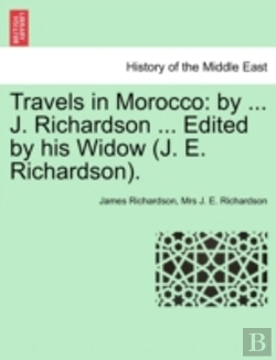 Bertrand.pt - Travels In Morocco: By ... J. Richardson
