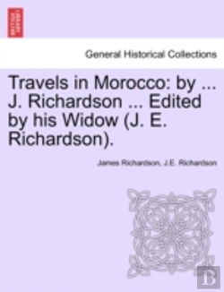 Bertrand.pt - Travels In Morocco: By ... J. Richardson