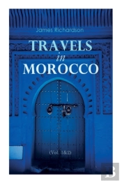 Travels In Morocco (Vol. 1&2)