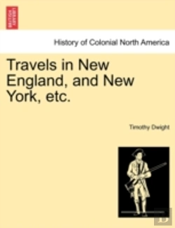 Bertrand.pt - Travels In New England, And New York, Et