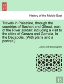 Bertrand.pt - Travels In Palestine, Through The Countr