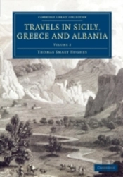 Travels In Sicily, Greece And Albania
