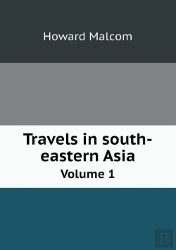 Bertrand.pt - Travels In South-Eastern Asia Volume 1