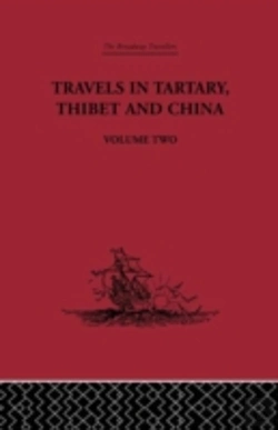 Bertrand.pt - Travels In Tartary Thibet And China, Volume Two