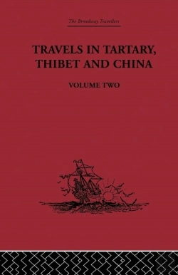 Bertrand.pt - Travels In Tartary Thibet And China, Volume Two