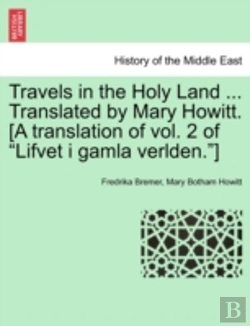 Bertrand.pt - Travels In The Holy Land ... Translated