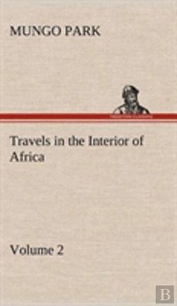Bertrand.pt - Travels In The Interior Of Africa - Volume 02