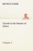 Travels In The Interior Of Africa - Volume 02