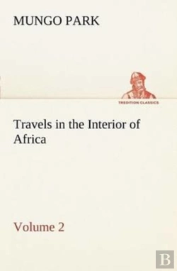 Bertrand.pt - Travels In The Interior Of Africa - Volume 02