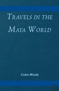 Bertrand.pt - Travels In The Maya World